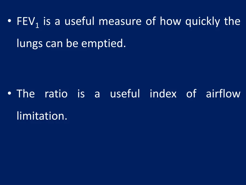 fev 1 is a useful measure of how quickly the