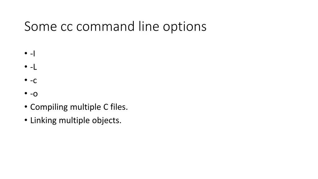 some cc command line options