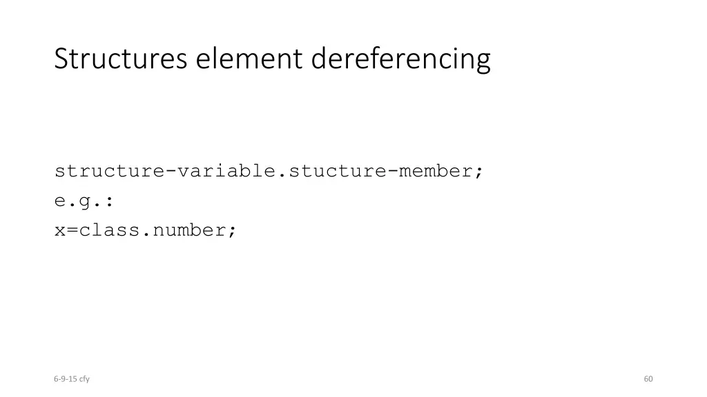 structures element dereferencing