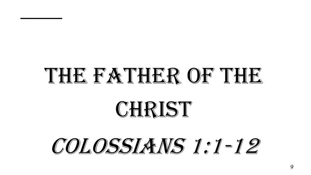 the father of the christ colossians 1 1 12