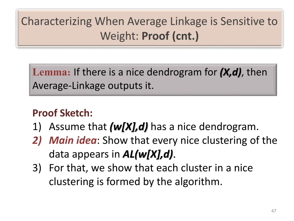 characterizing when average linkage is sensitive 2