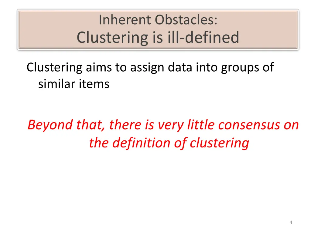 inherent obstacles clustering is ill defined