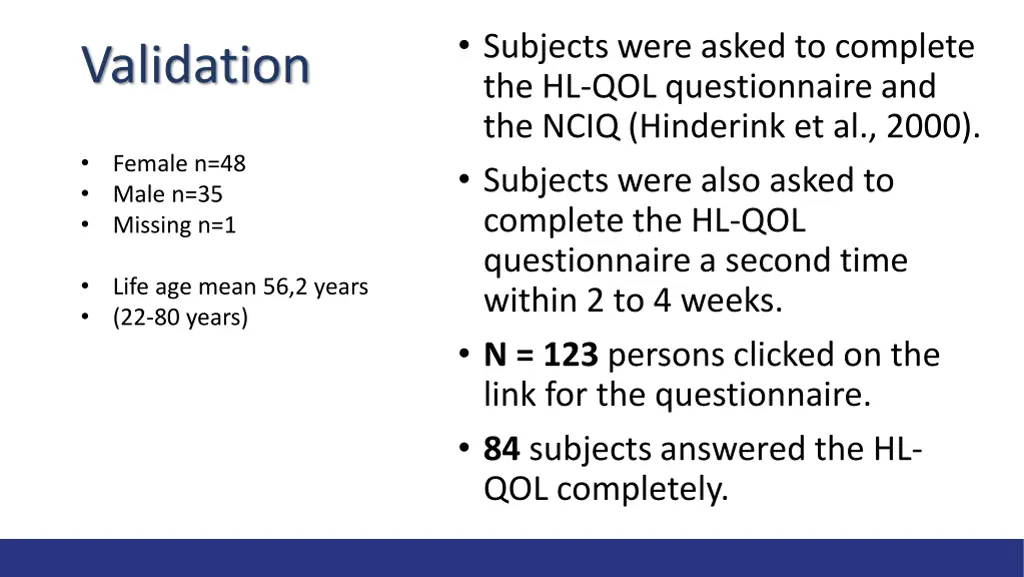 subjects were asked to complete