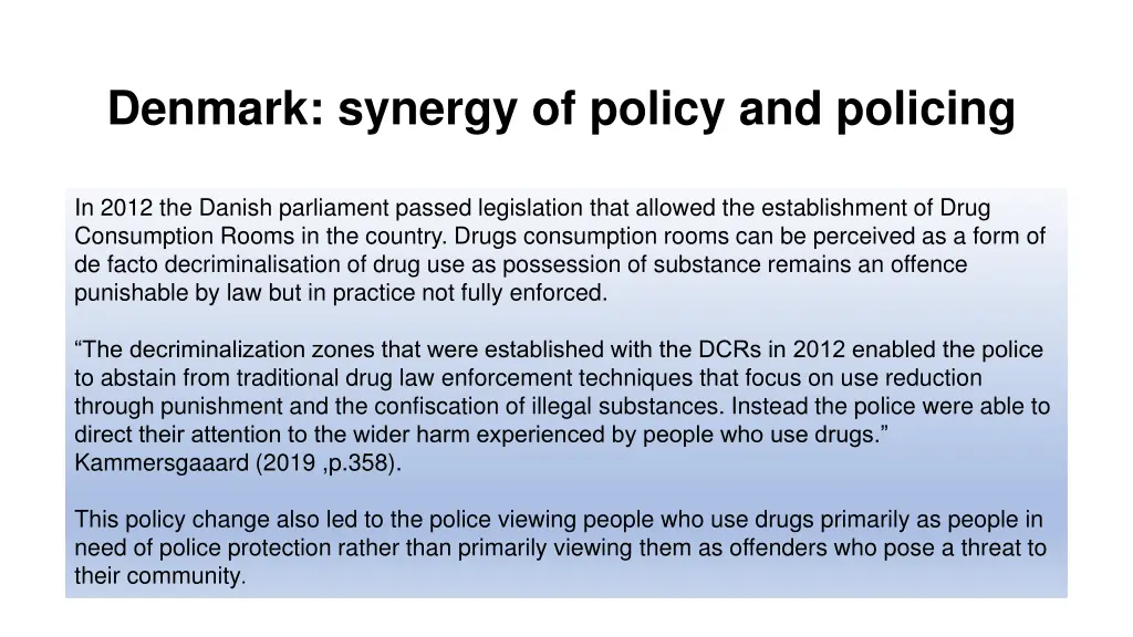 denmark synergy of policy and policing