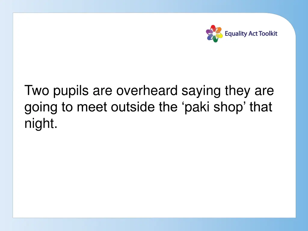 two pupils are overheard saying they are going