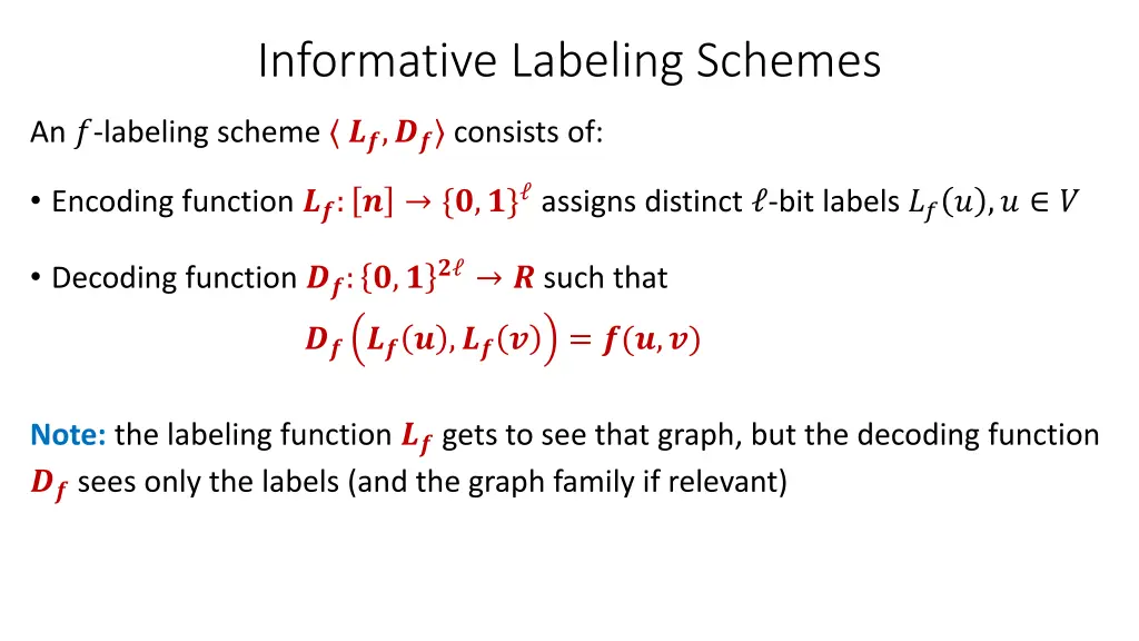 informative labeling schemes 1