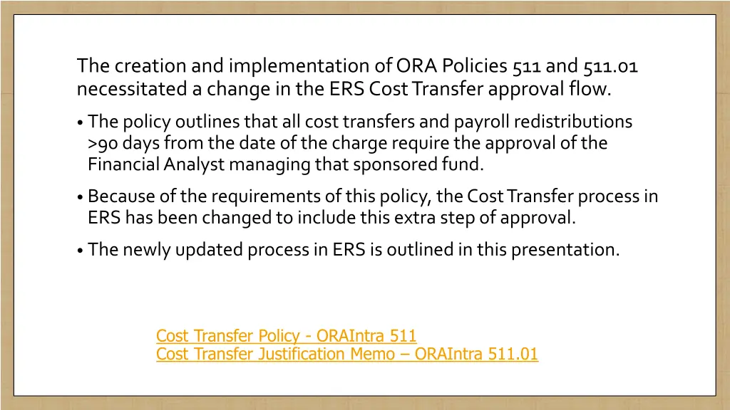 the creation and implementation of ora policies