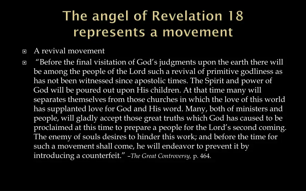 a revival movement before the final visitation