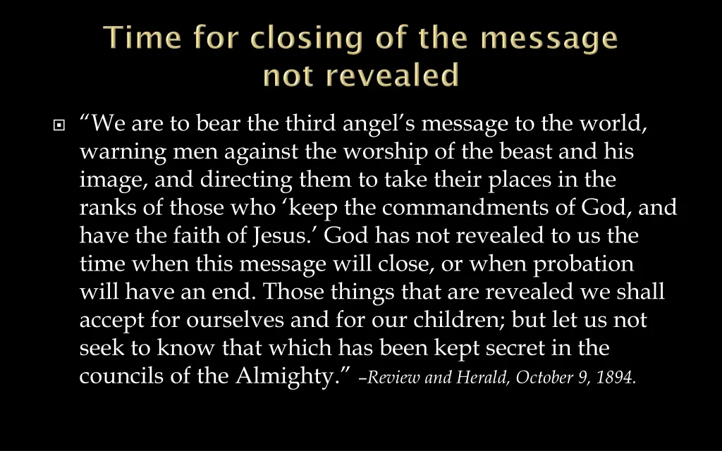 we are to bear the third angel s message