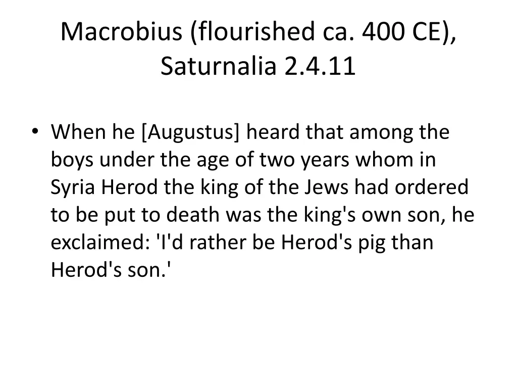 macrobius flourished ca 400 ce saturnalia 2 4 11