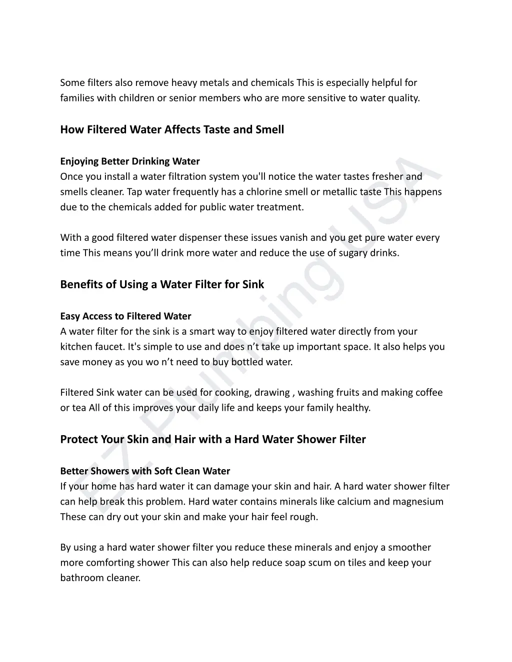 some filters also remove heavy metals