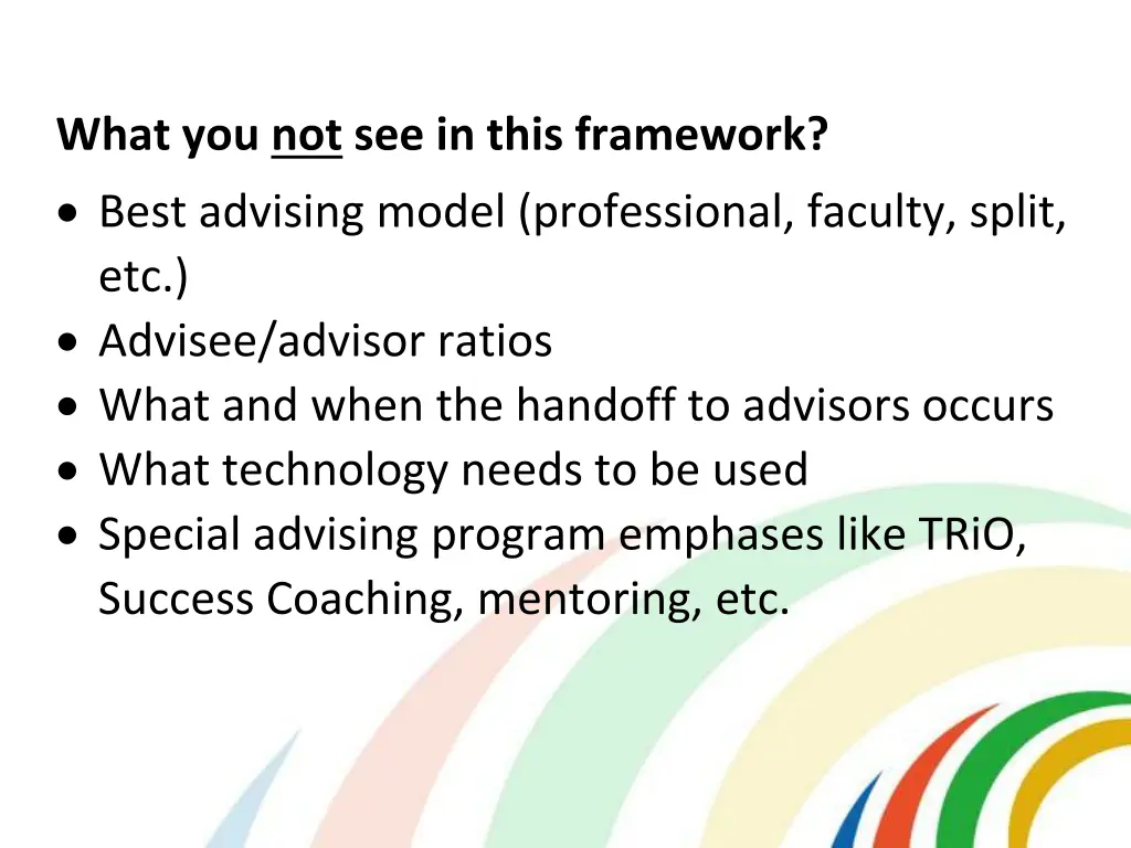 what you not see in this framework best advising