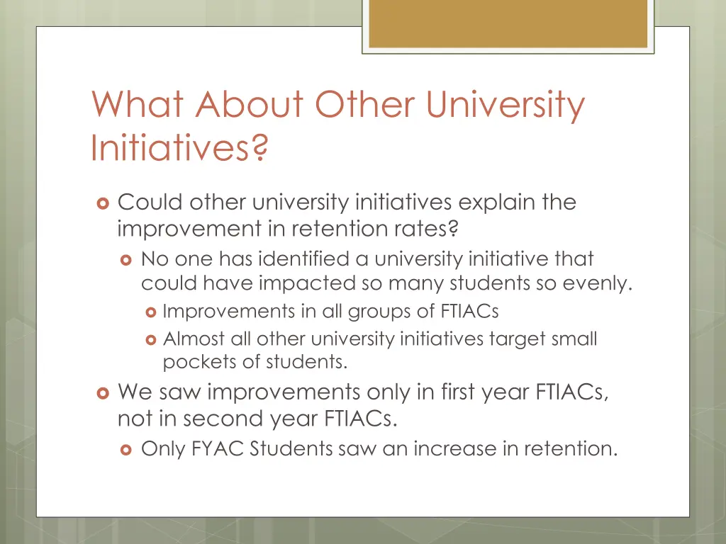what about other university initiatives