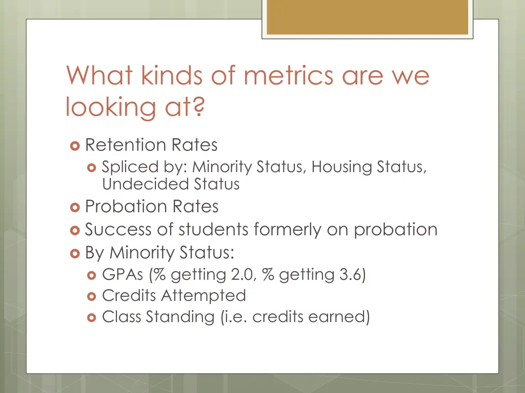 what kinds of metrics are we looking at