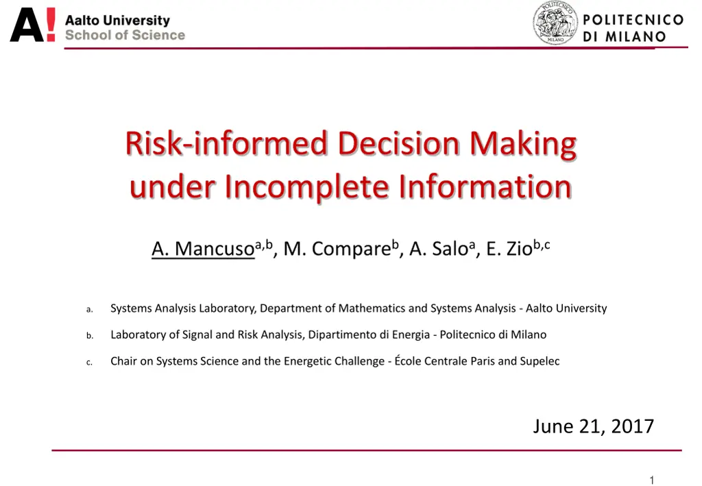 risk informed decision making under incomplete