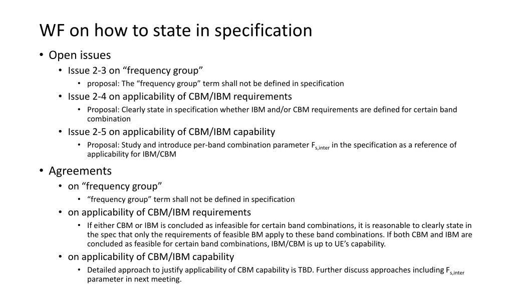 wf on how to state in specification open issues