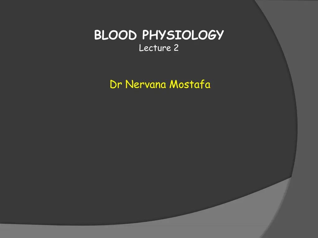 blood physiology lecture 2