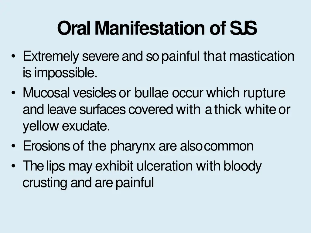 oral manifestation ofs j s