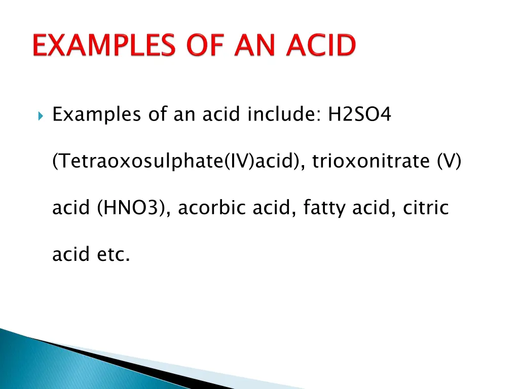 examples of an acid include h2so4