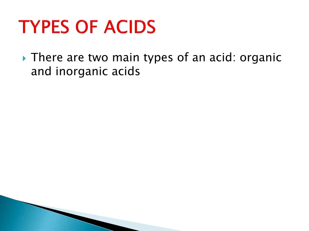 there are two main types of an acid organic