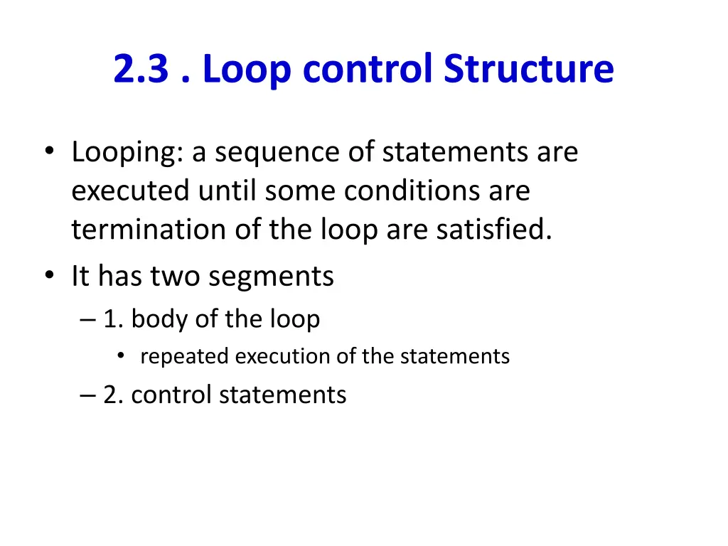 2 3 loop control structure