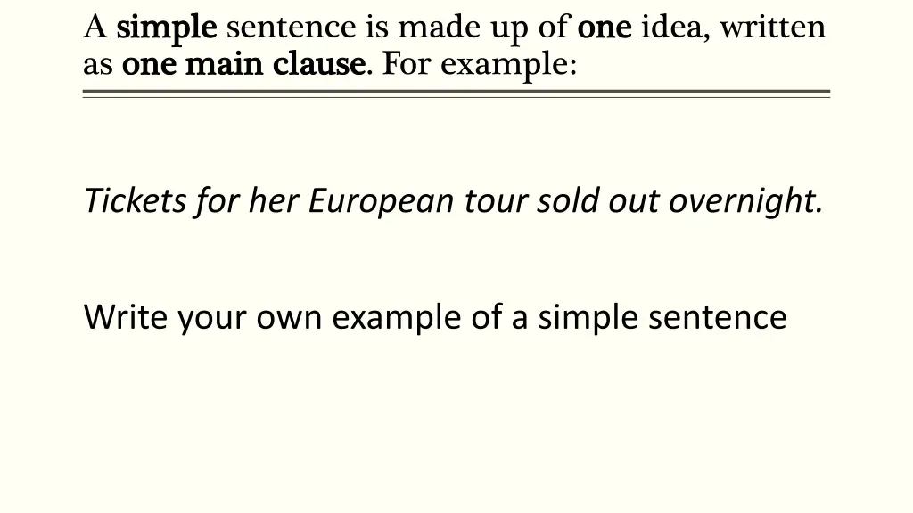a simple simple sentence is made