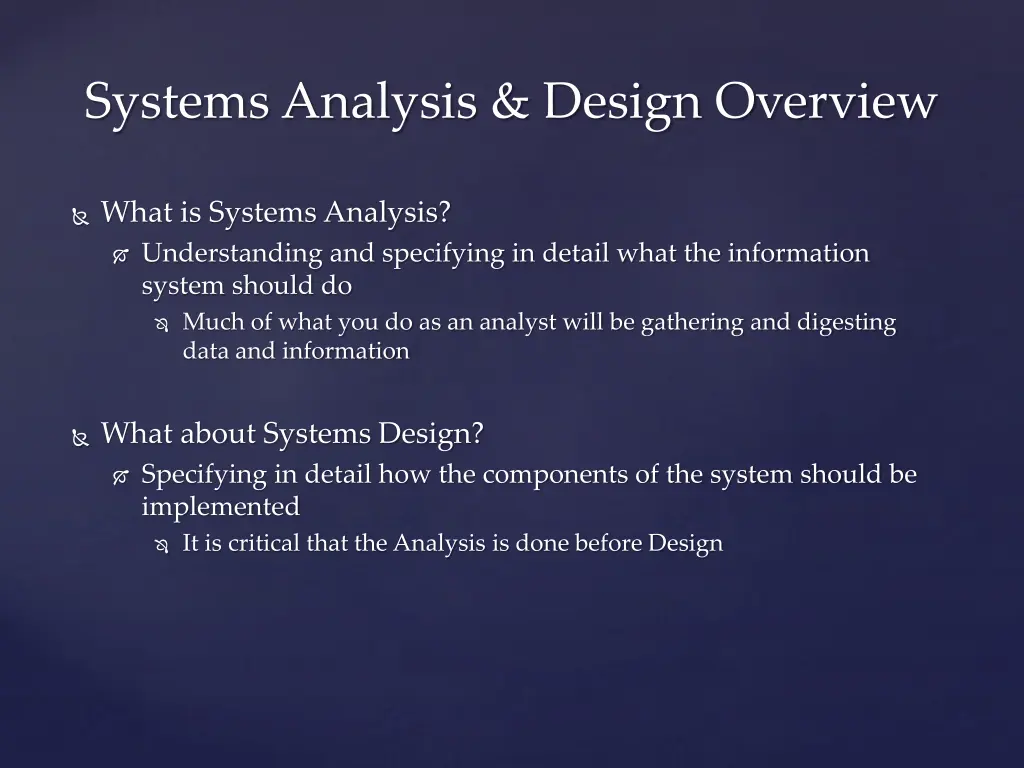 systems analysis design overview