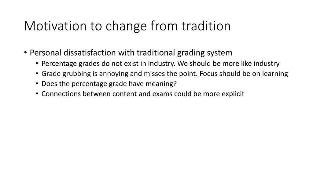 motivation to change from tradition