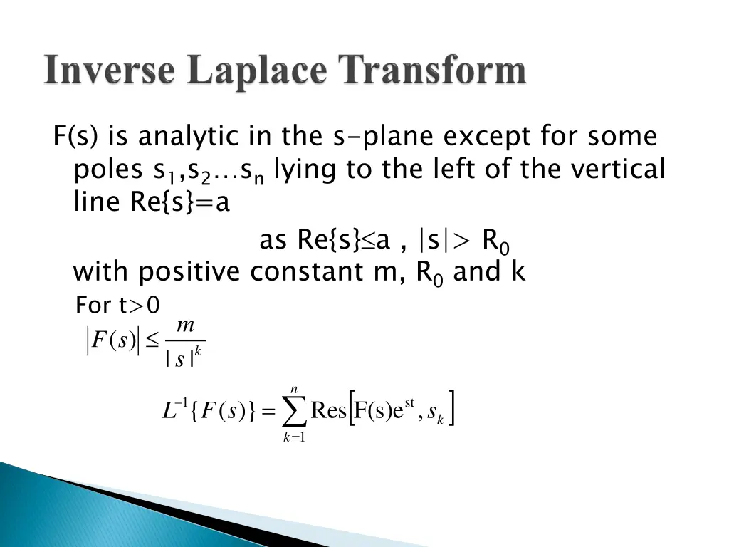 f s is analytic in the s plane except for some