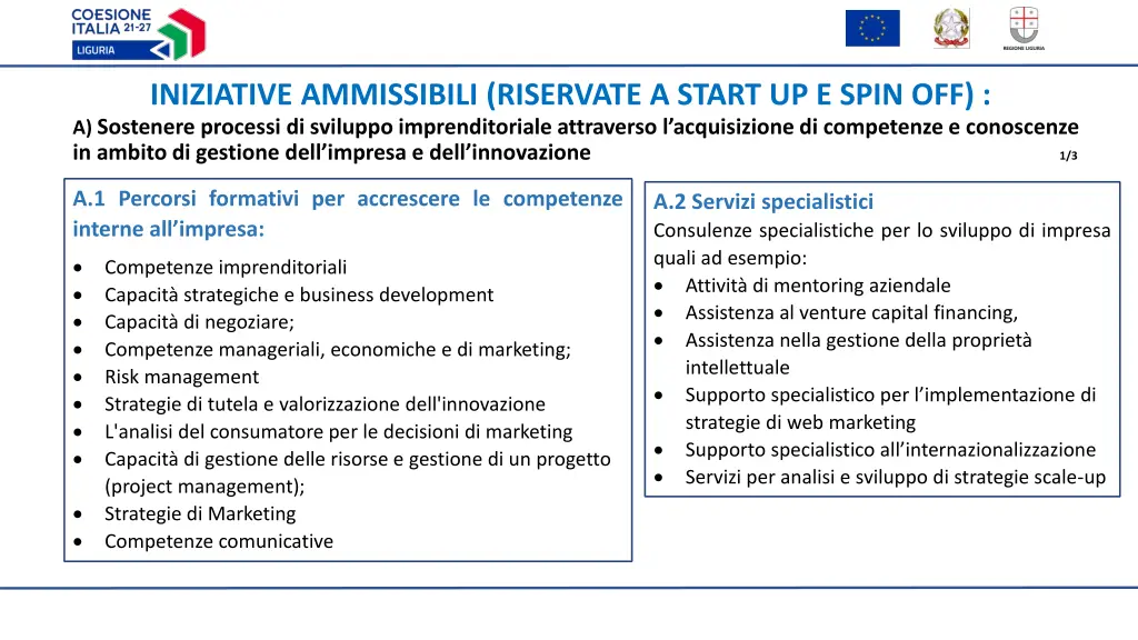 iniziative ammissibili riservate a start