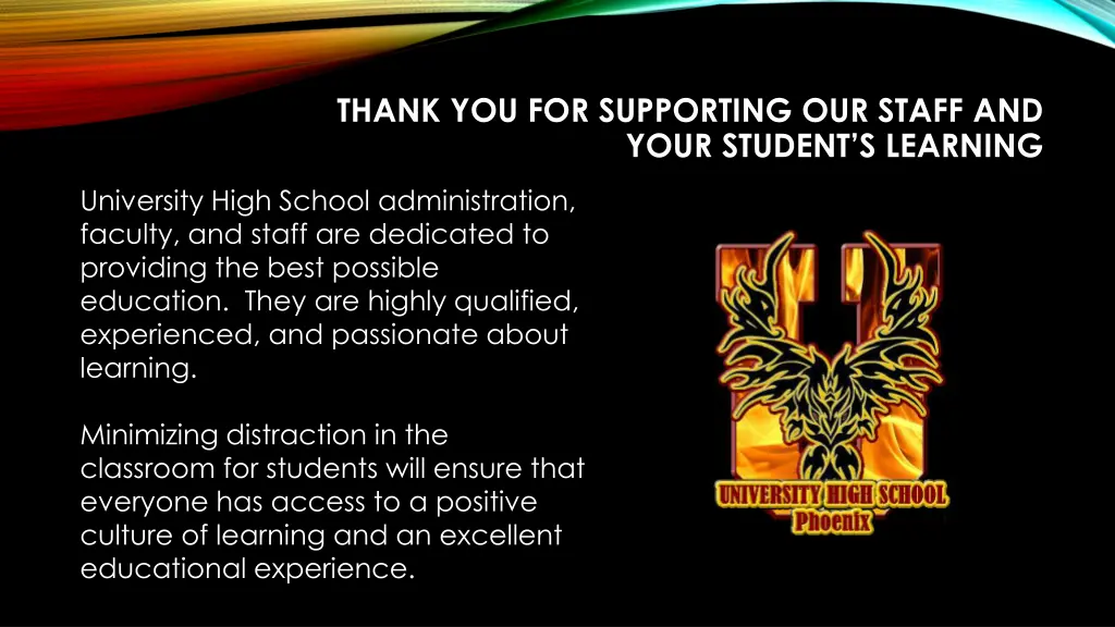 thank you for supporting our staff and your