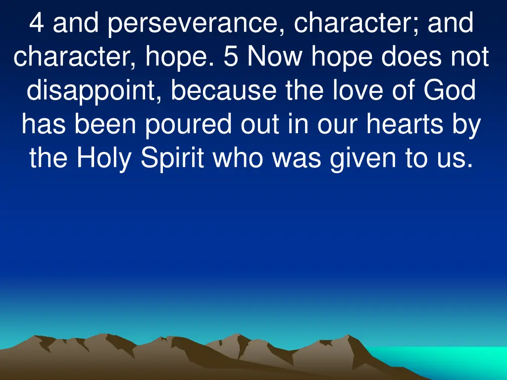 4 and perseverance character and character hope