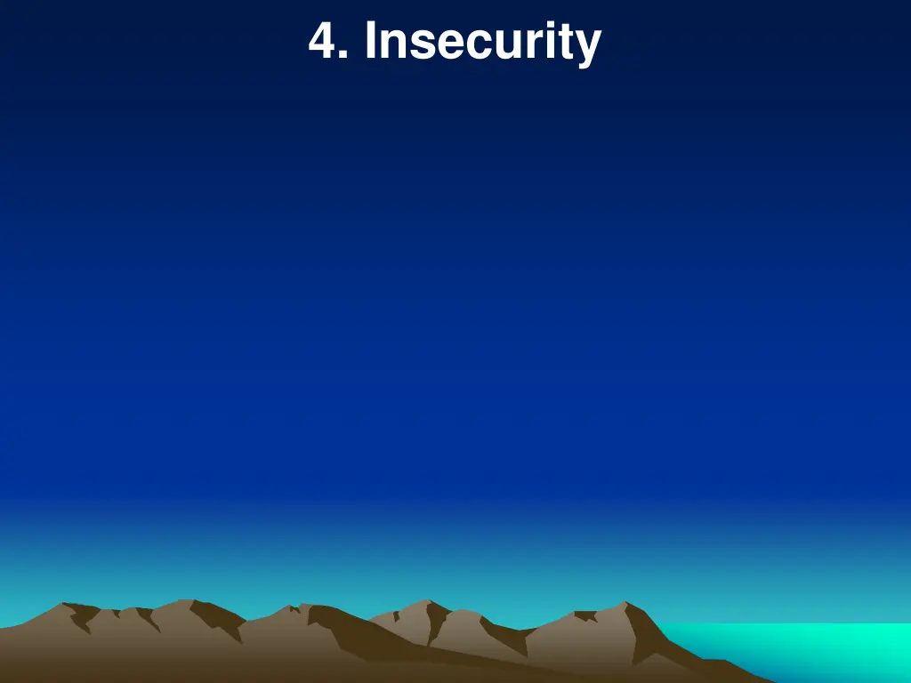 4 insecurity