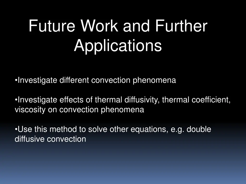future work and further applications