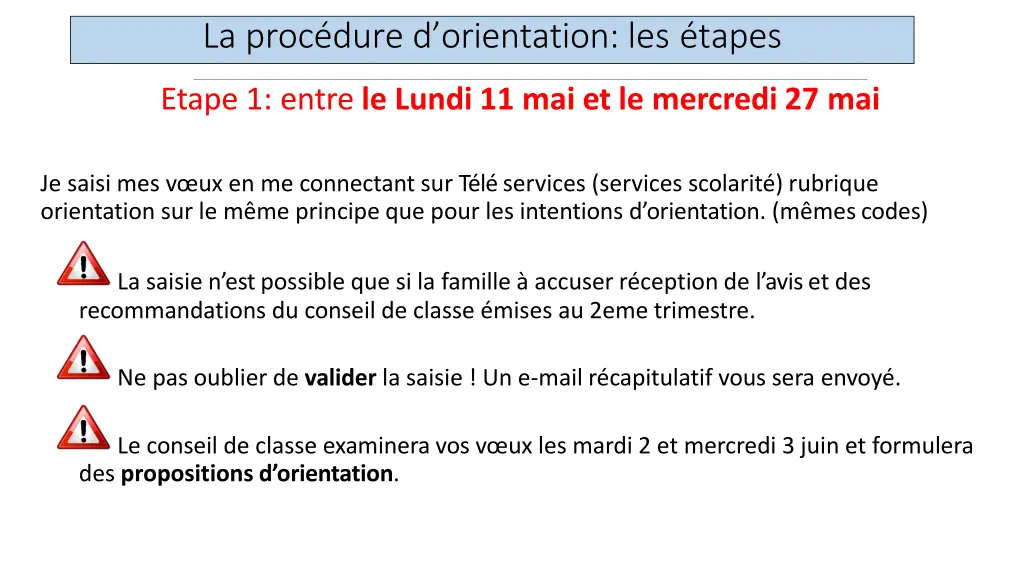 la proc dure d orientation les tapes