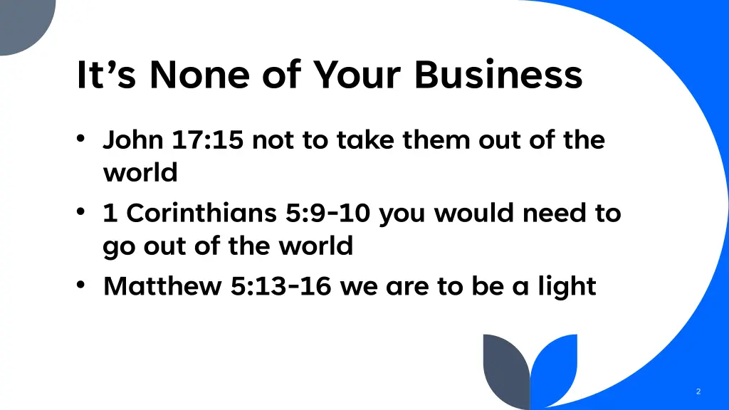it s none of your business