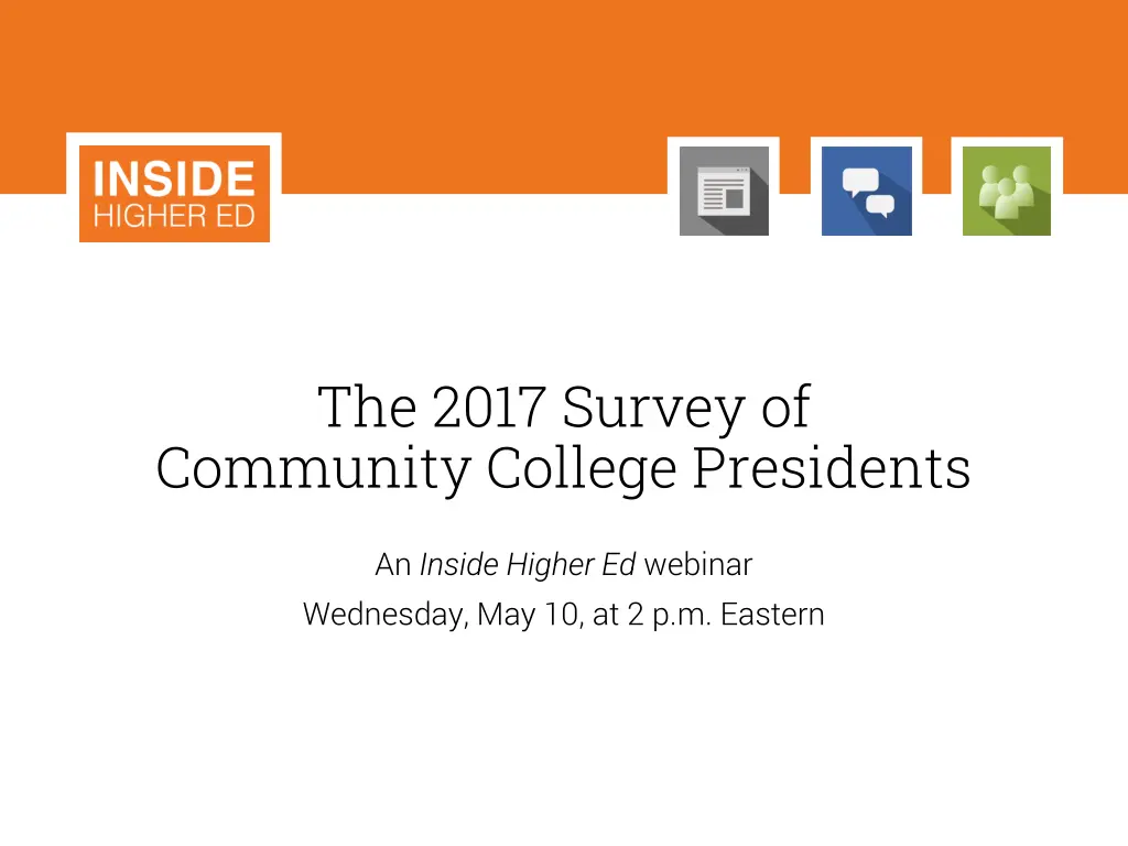 the 2017 survey of community college presidents