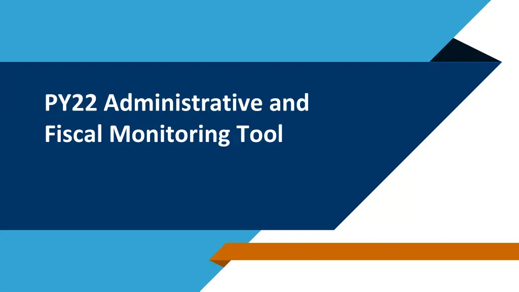 py22 administrative and fiscal monitoring tool