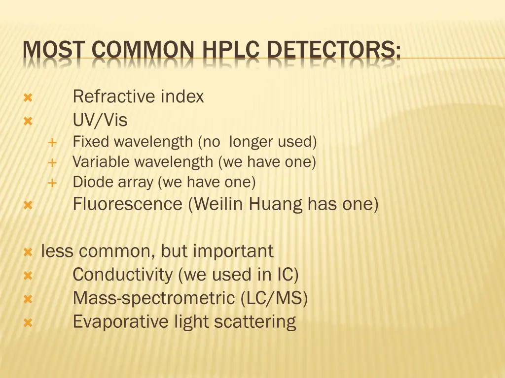 most common hplc detectors