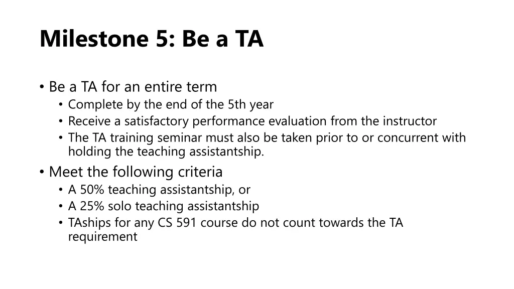 milestone 5 be a ta