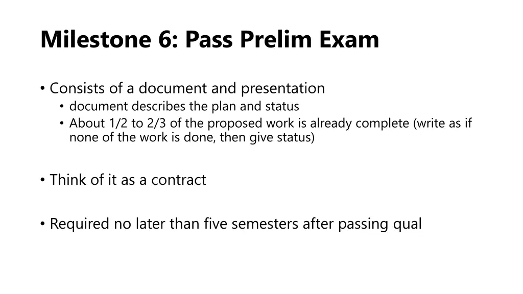 milestone 6 pass prelim exam