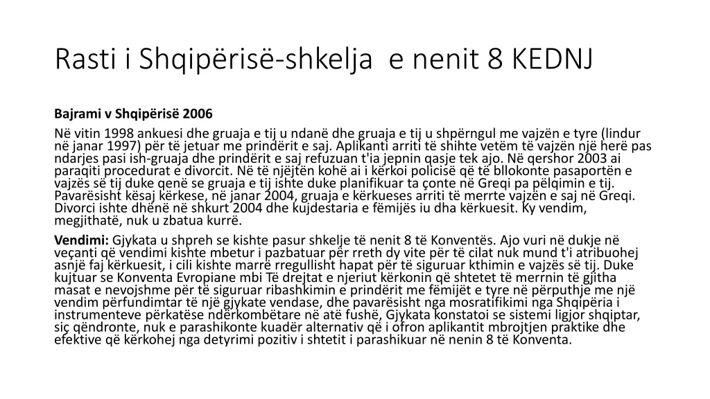 rasti i shqip ris shkelja e nenit 8 kednj