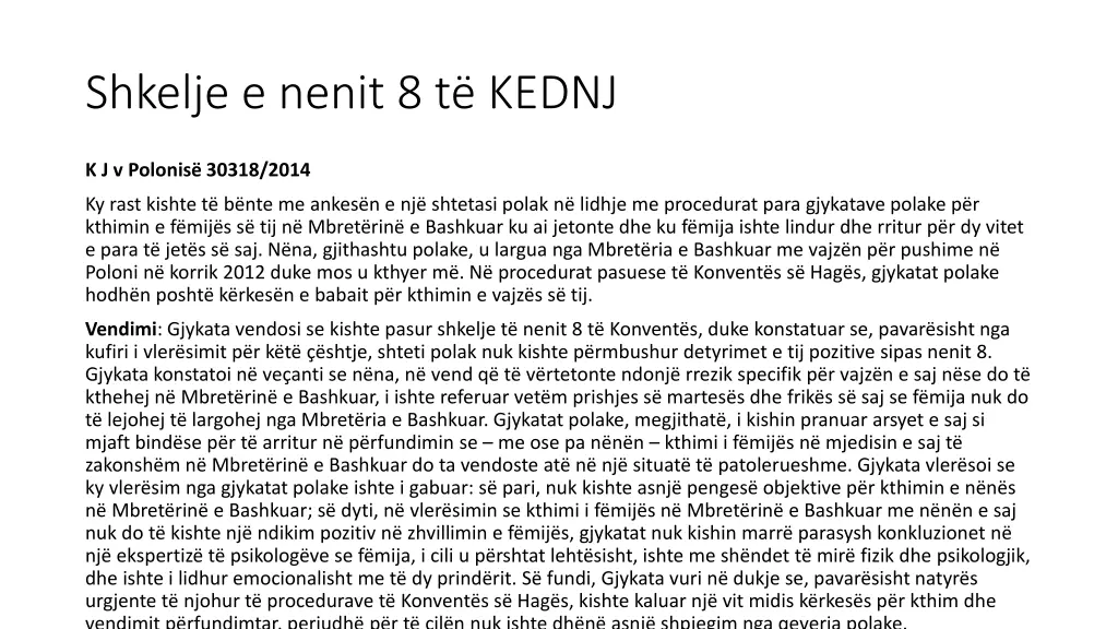 shkelje e nenit 8 t kednj 1