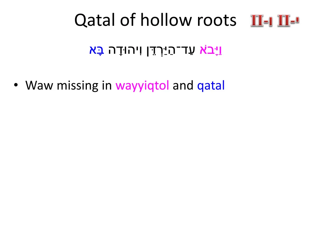 qatal of hollow roots