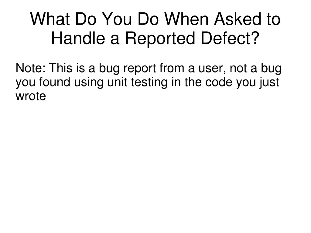 what do you do when asked to handle a reported