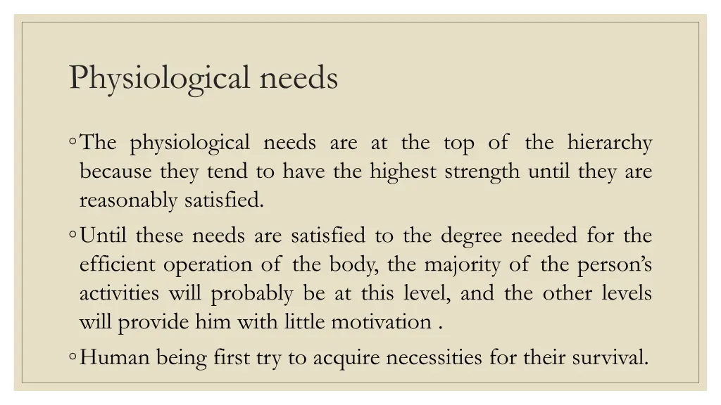 physiological needs