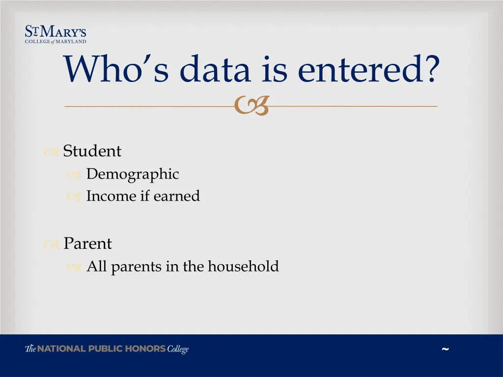 who s data is entered
