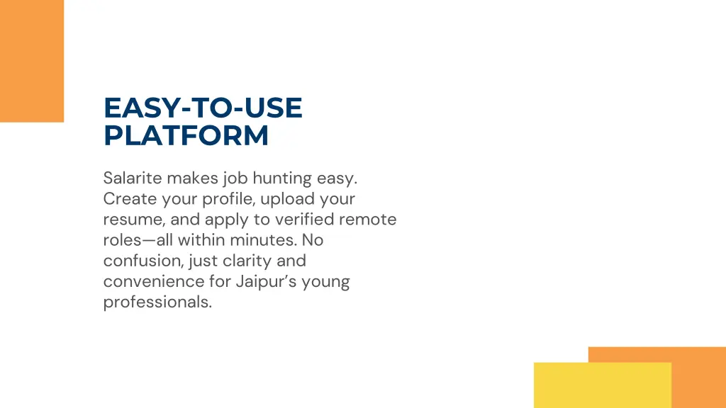 easy to use platform