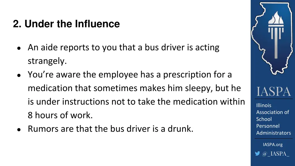 2 under the influence