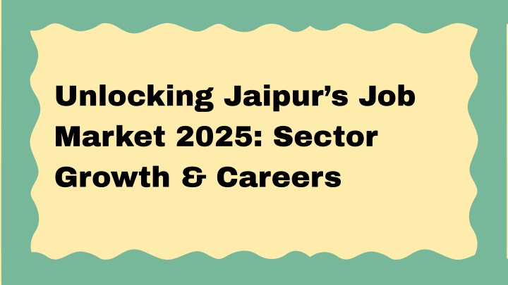 unlocking jaipur s job market 2025 sector growth